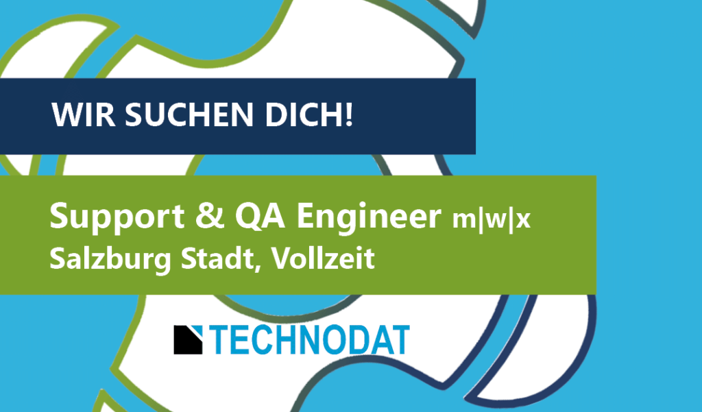 Technodat Job - Support & QA Engineer, Salzburg Stadt